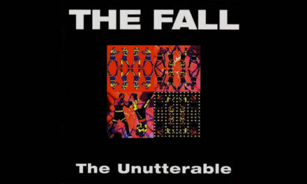 06.11.2000. | The Fall: The Unutterable