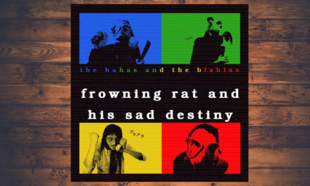 The Hahas And The Blalblas debi album najavili singlom “Frowing Rat And His Sad Destiny”