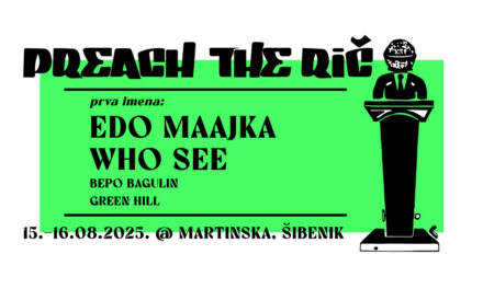 Preach The RIČ: Edo Maajka i Who See prvi headlineri hip-hop festivala